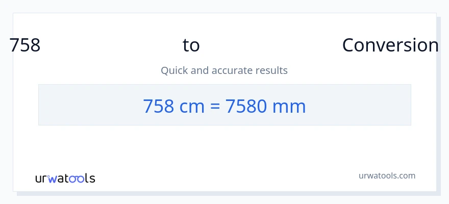758 സെന്റീമീറ്ററുകൾ ൽ നിന്ന് മില്ലിമീറ്റർ ലേക്ക് പരിവർത്തനം