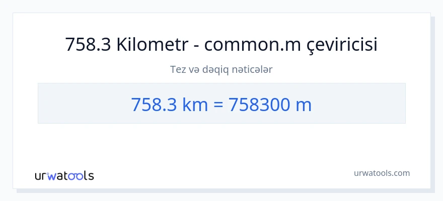 758.3 kilometr-dən Metrlər-ə çevrilmə