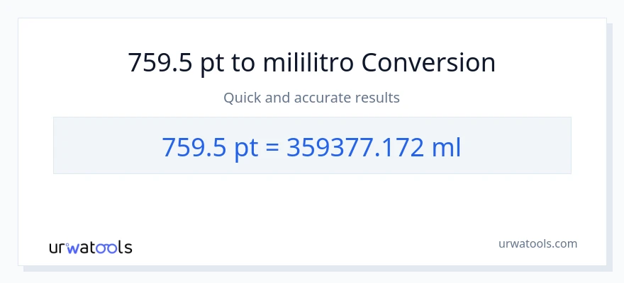 759.5 Pints patungong mga mililitro na conversion