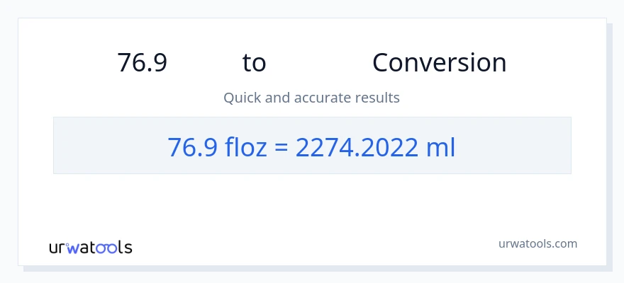 การแปลง 76.9 ออนซ์ของเหลว เป็น มิลลิลิตร