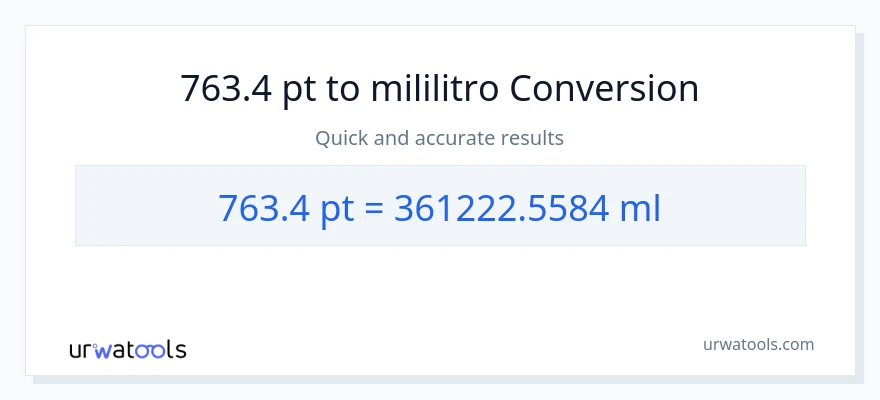 763.4 Pints patungong mga mililitro na conversion