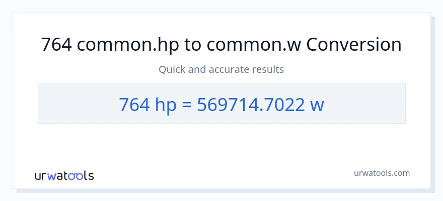 764 horsepower to watts conversion