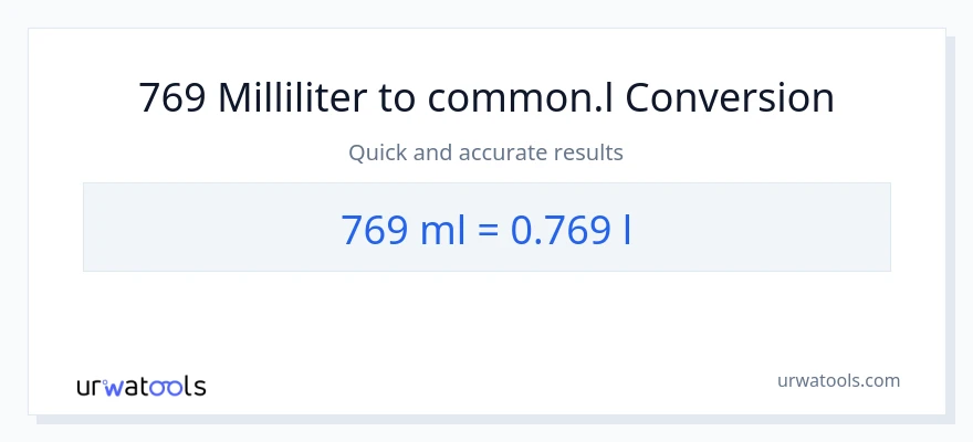 769 milliliters to Liters conversion