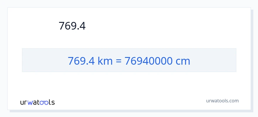 769.4 キロメートル から センチメートル への変換