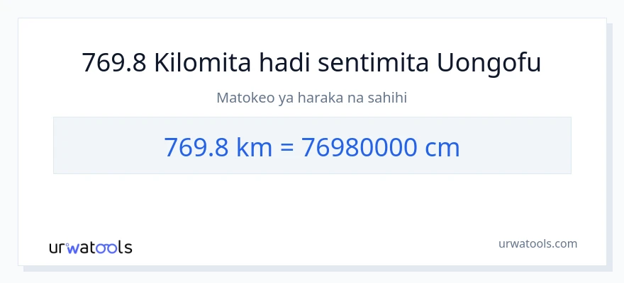 Ubadilishaji wa 769.8 kilomita hadi Sentimita