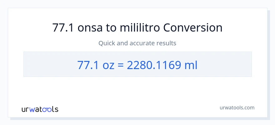 77.1 Mga onsa patungong mga mililitro na conversion