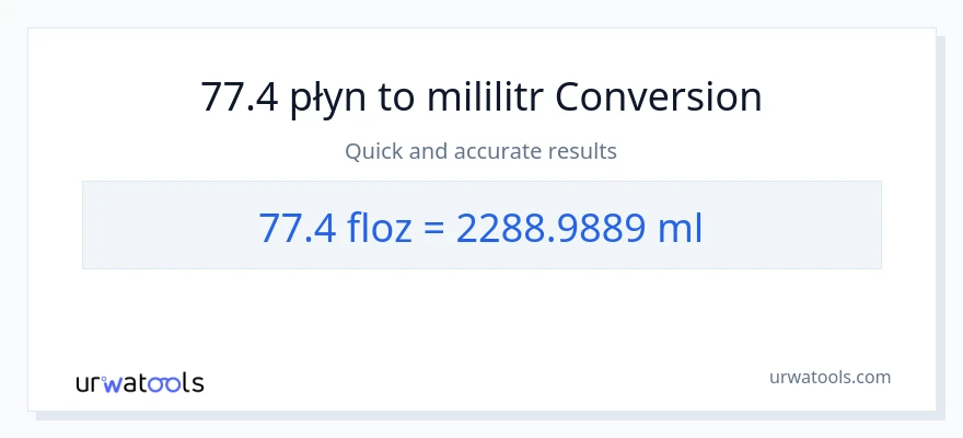 Konwersja 77.4 uncje płynu do mililitry