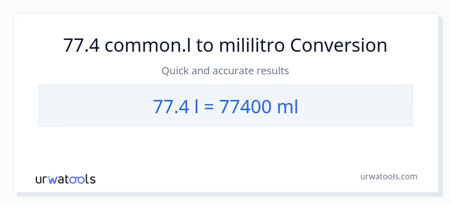 77.4 Liters patungong mga mililitro na conversion