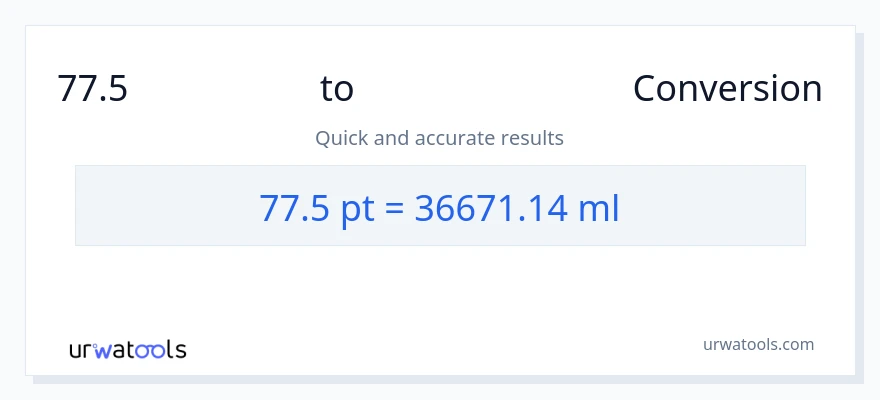 77.5 Pints ൽ നിന്ന് മില്ലിലിറ്റർ ലേക്ക് പരിവർത്തനം