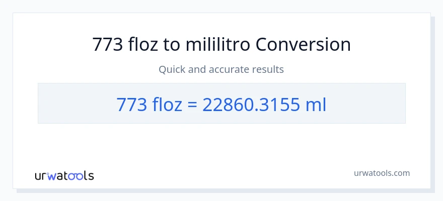 773 mga onsa ng likido patungong mga mililitro na conversion