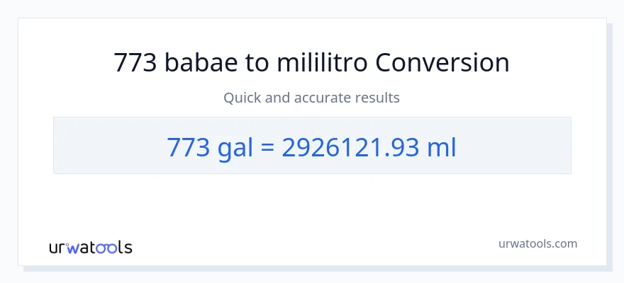773 Mga galon patungong mga mililitro na conversion