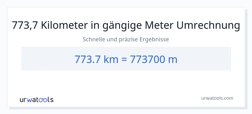 773.7 Kilometer zu Meter Umwandlung