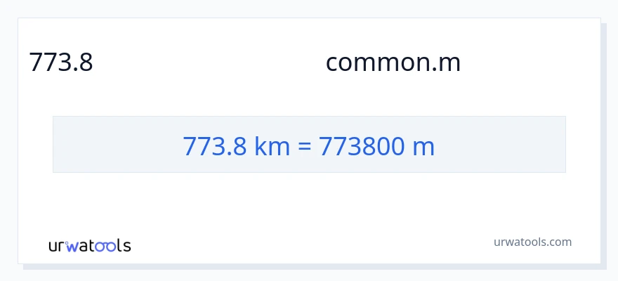 773.8 కిలోమీటర్లు నుండి మీటర్లు కు మార్పిడి