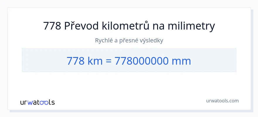 Konverze z kilometry na milimetry: 778