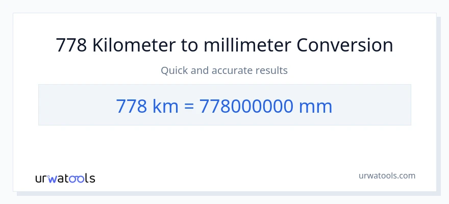 778 Kilometers to millimeters conversion