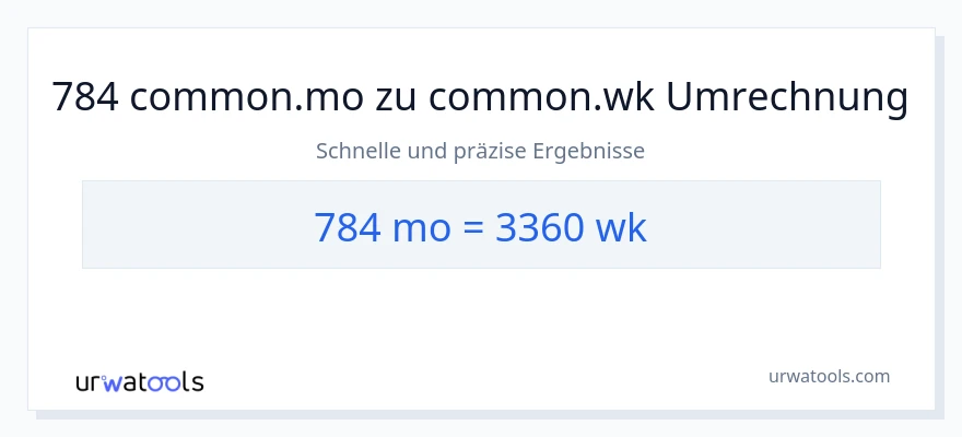 784 Monate zu Wochen Umwandlung