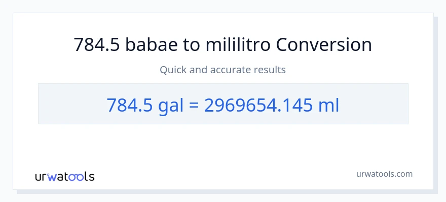784.5 Mga galon patungong mga mililitro na conversion