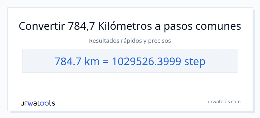 Conversión de 784.7 Kilómetros a pasos