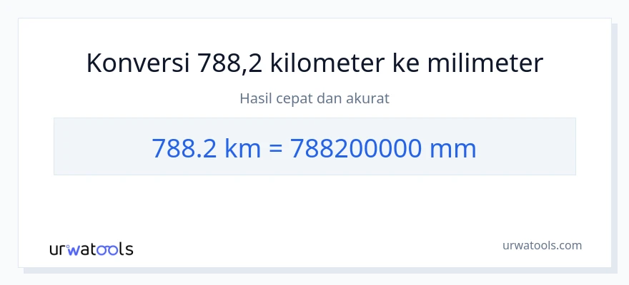 Konversi 788.2 kilometer ke milimeter