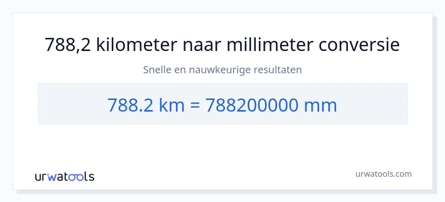 788.2 kilometers naar millimeters conversie