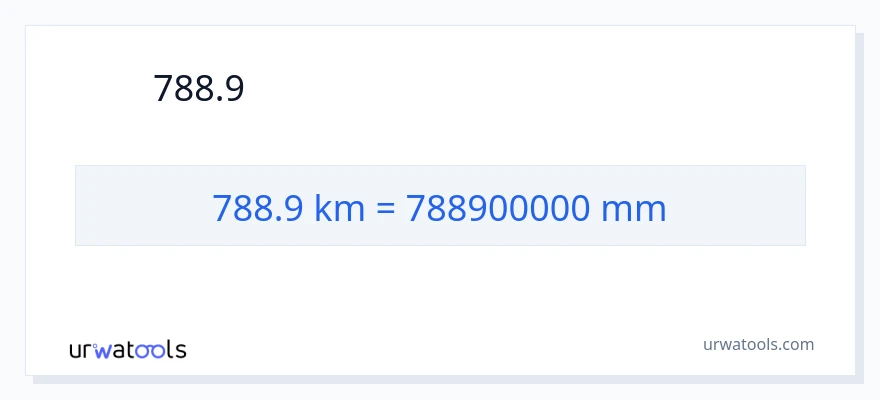 788.9 કિલોમીટર થી મિલીમીટર રૂપાંતર