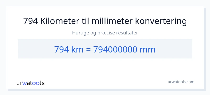 794 kilometer til millimeter konvertering