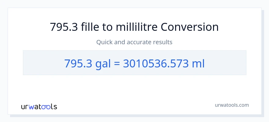 Conversion 795.3 Gallons vers millilitres