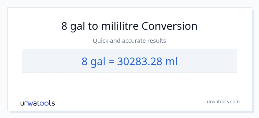 8 Galon'den mililitre'e dönüşüm