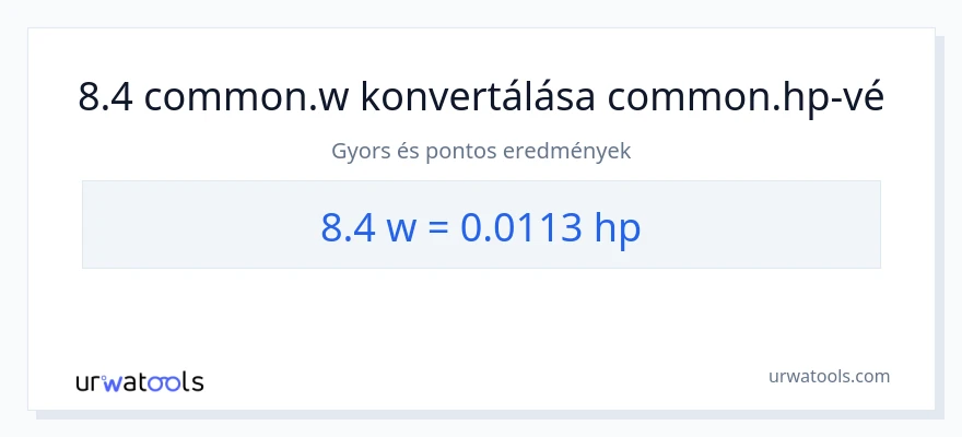 8.4 watt - lóerő konverzió