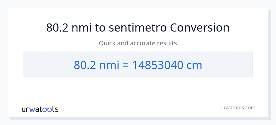 80.2 milyang nautikal patungong Mga Sentimetro na conversion