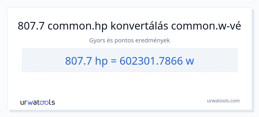 807.7 lóerő - watt konverzió