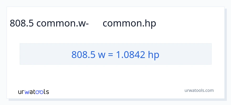 808.5 վատտ-ից ձիաուժ փոխակերպում