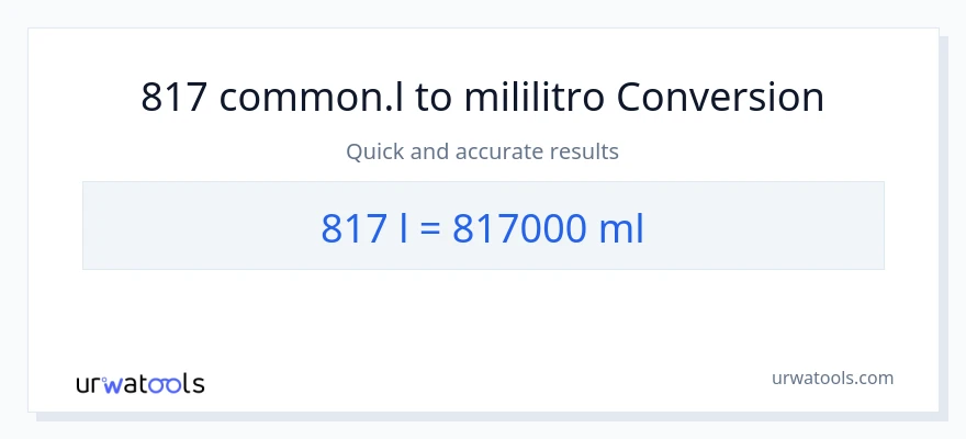 817 Liters patungong mga mililitro na conversion