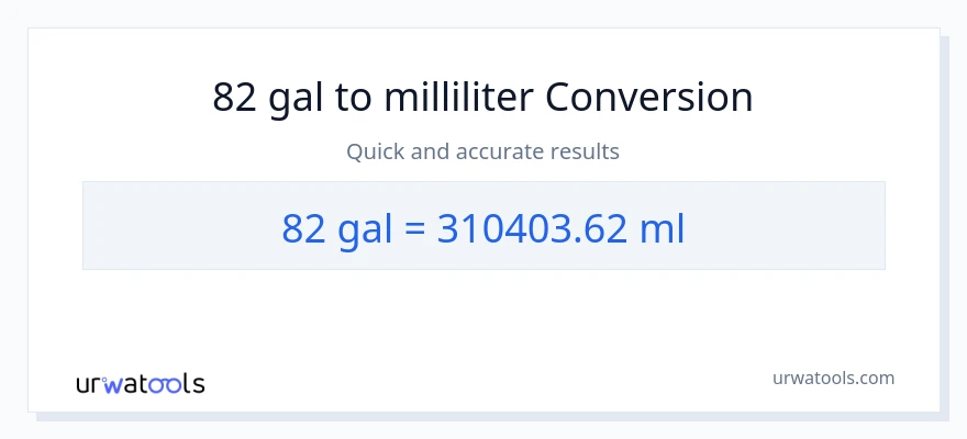82 Gallonen zu Milliliter Umwandlung