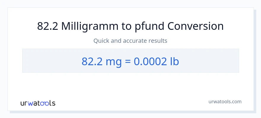 82.2 Milligramm zu Lbs Umwandlung
