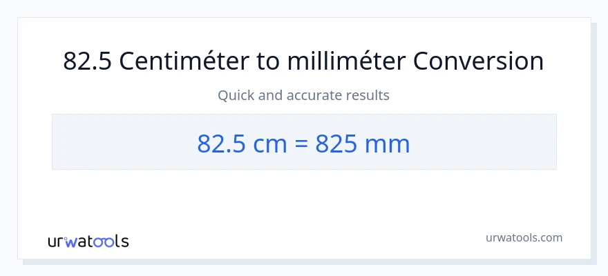 82.5 Centiméter - milliméter konverzió