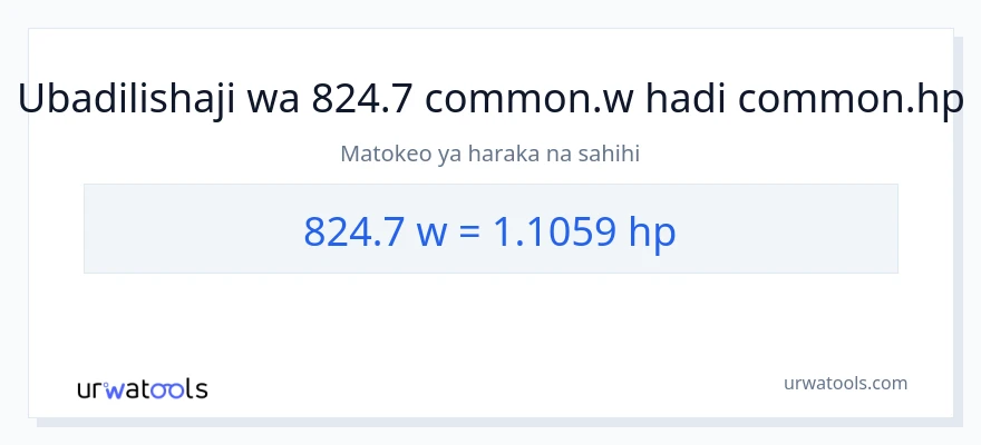 Ubadilishaji wa 824.7 wati hadi farasi