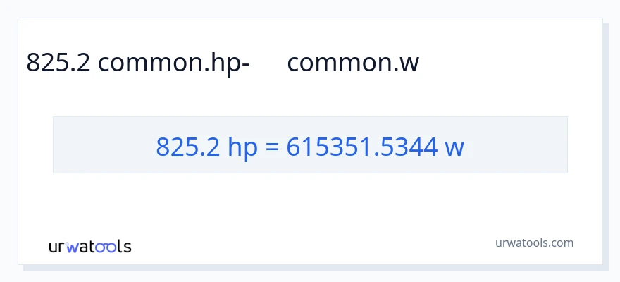 825.2 ձիաուժ-ից վատտ փոխակերպում