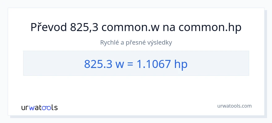 Konverze z watty na koňská síla: 825.3