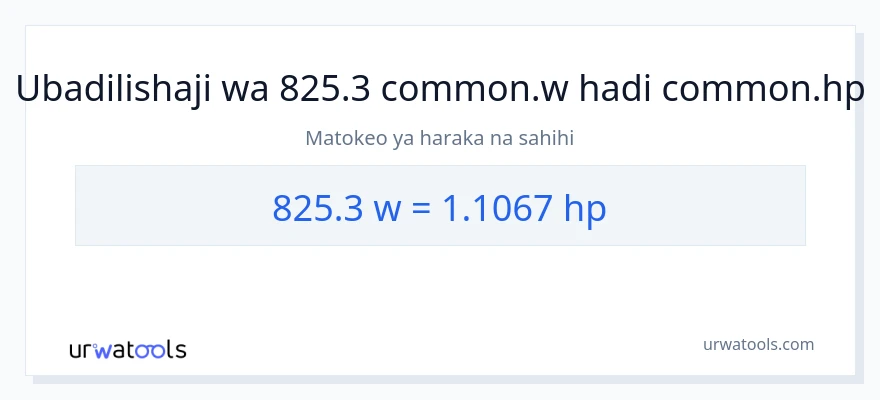 Ubadilishaji wa 825.3 wati hadi farasi