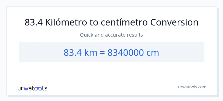 Conversión de 83.4 Kilómetros a Centímetros