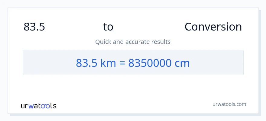 83.5 કિલોમીટર થી સેન્ટીમીટર રૂપાંતર