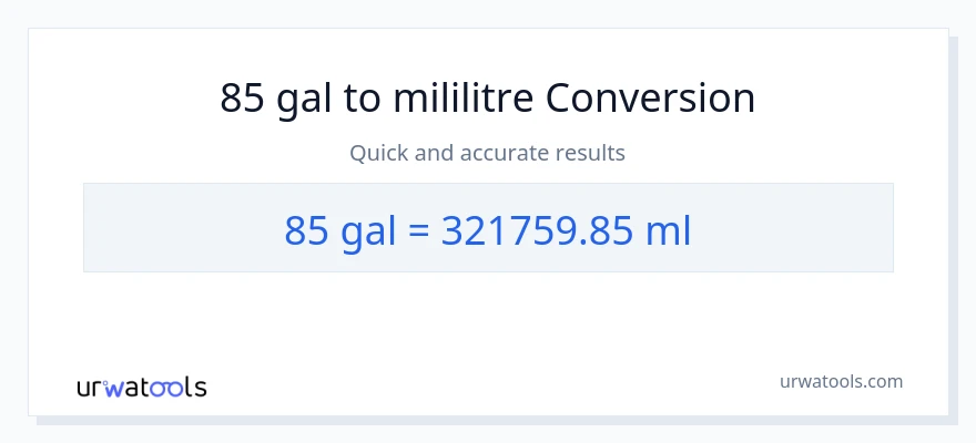 85 Galon'den mililitre'e dönüşüm