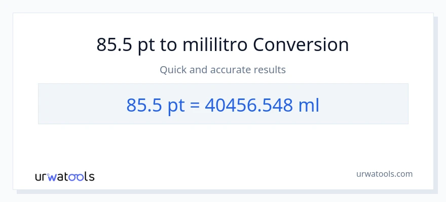 85.5 Pints patungong mga mililitro na conversion
