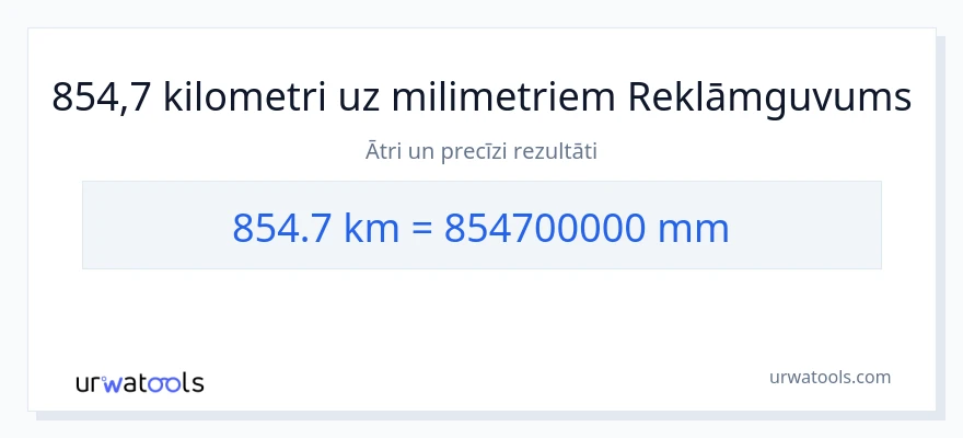 854.7 kilometri uz milimetri konversiju