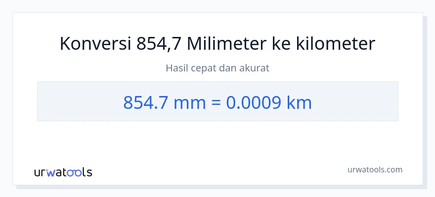 Konversi 854.7 milimeter ke kilometer