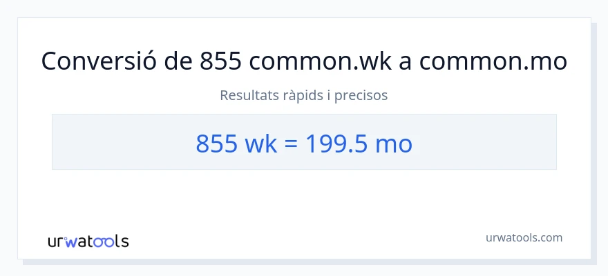 Conversió de 855 setmanes a mesos