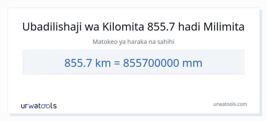 Ubadilishaji wa 855.7 kilomita hadi milimita