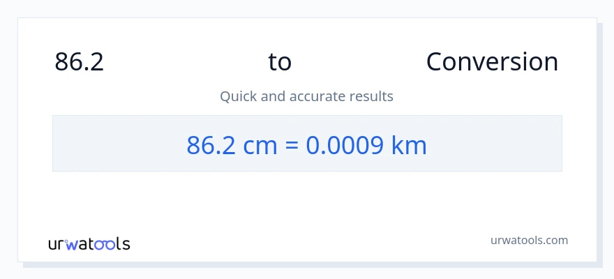 86.2 સેન્ટીમીટર થી કિલોમીટર રૂપાંતર