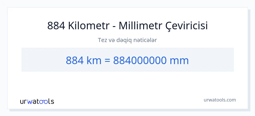 884 kilometr-dən millimetr-ə çevrilmə